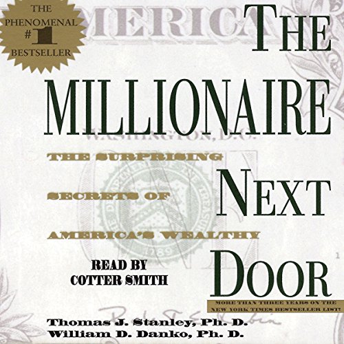 Book cover from My Audible Library - "The Millionaire Next Dooe."